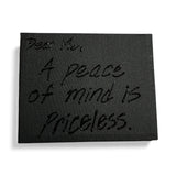 “A peace of mind is priceless”