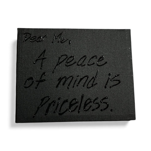“A peace of mind is priceless”